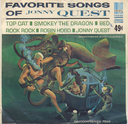 Favorite Songs of Jonny Quest / Top Cat, Smokey the Dragon, Bed Rock Rock, Robin Hood, Jonny Quest / 49 cents